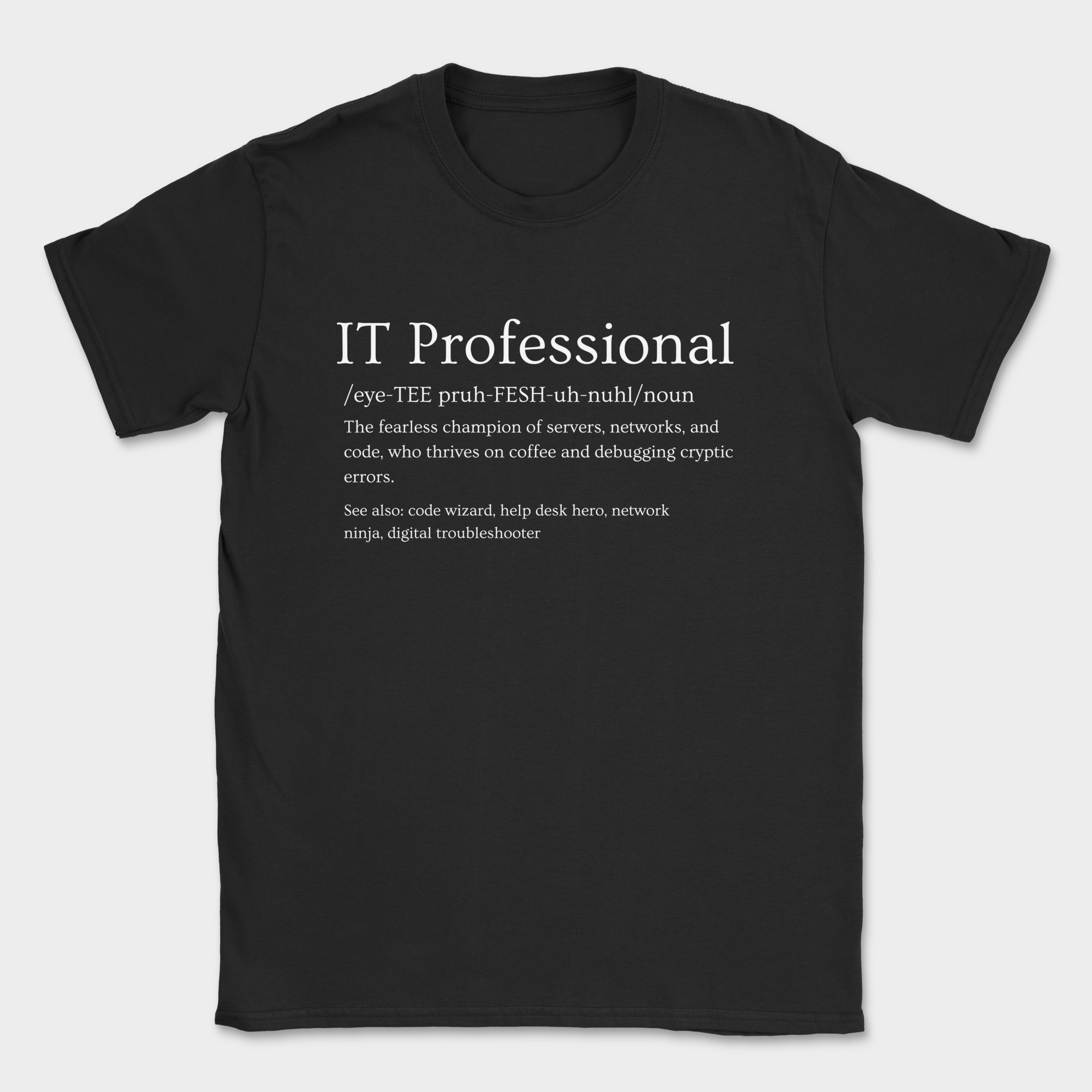 IT professional definition shirt — Black