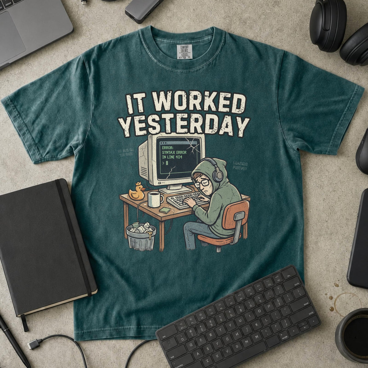 It Worked Yesterday Premium Shirt — blue spruce Premium Shirt mock-up