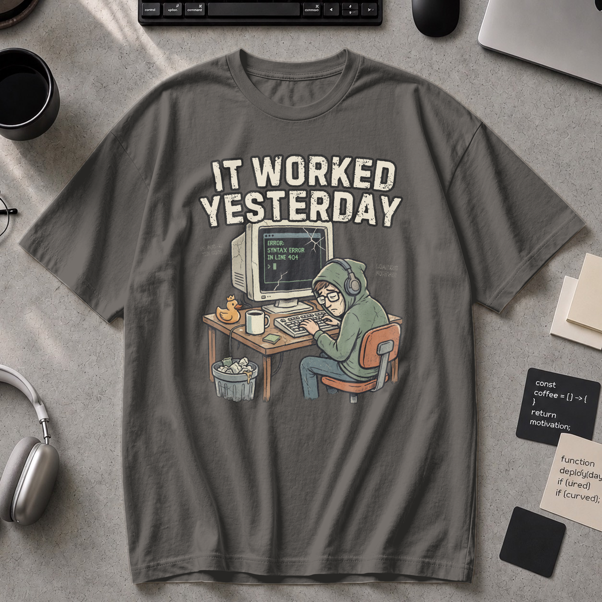 It Worked Yesterday Premium Shirt - Pepper