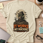 It Works on My Machine: The House Is Possessed Shirt — Natural storefront mockup