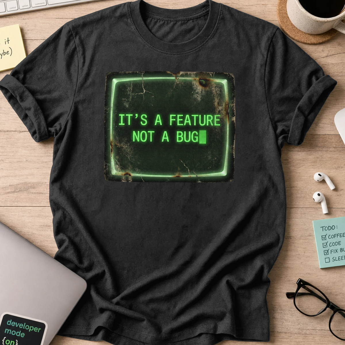 it's a feature not a bug shirt - Black
