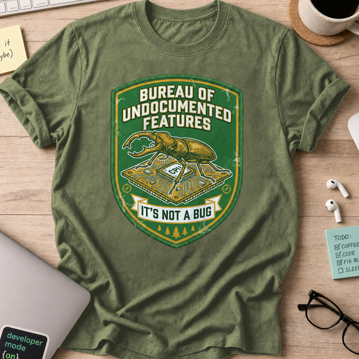 it's not a bug shirt - Military Green