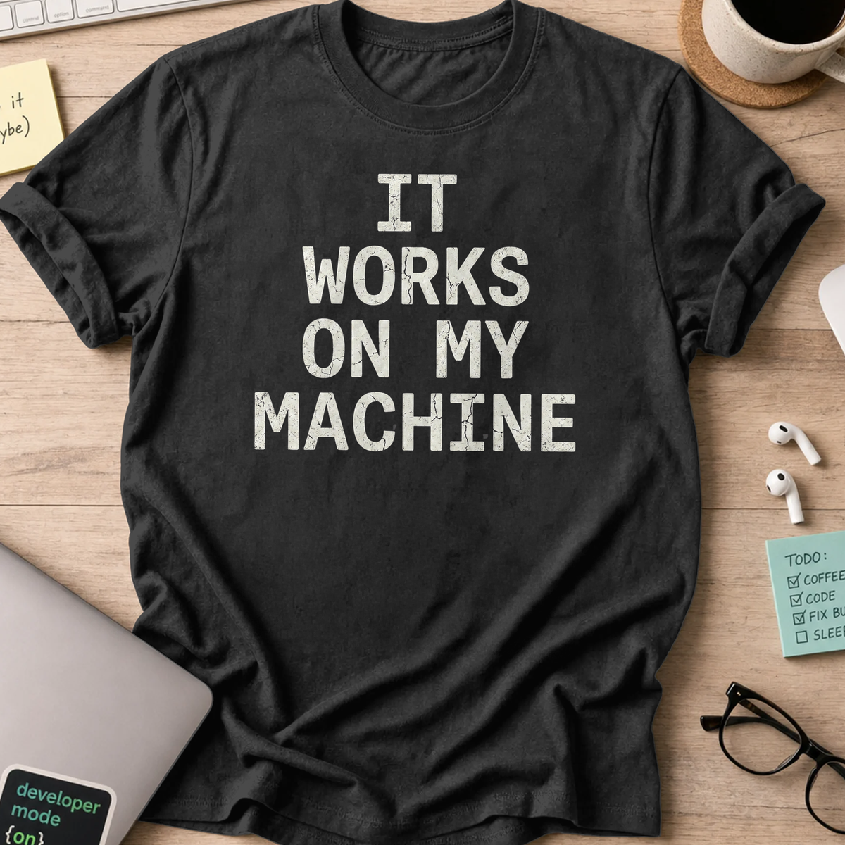 it works on my machine shirt - Black