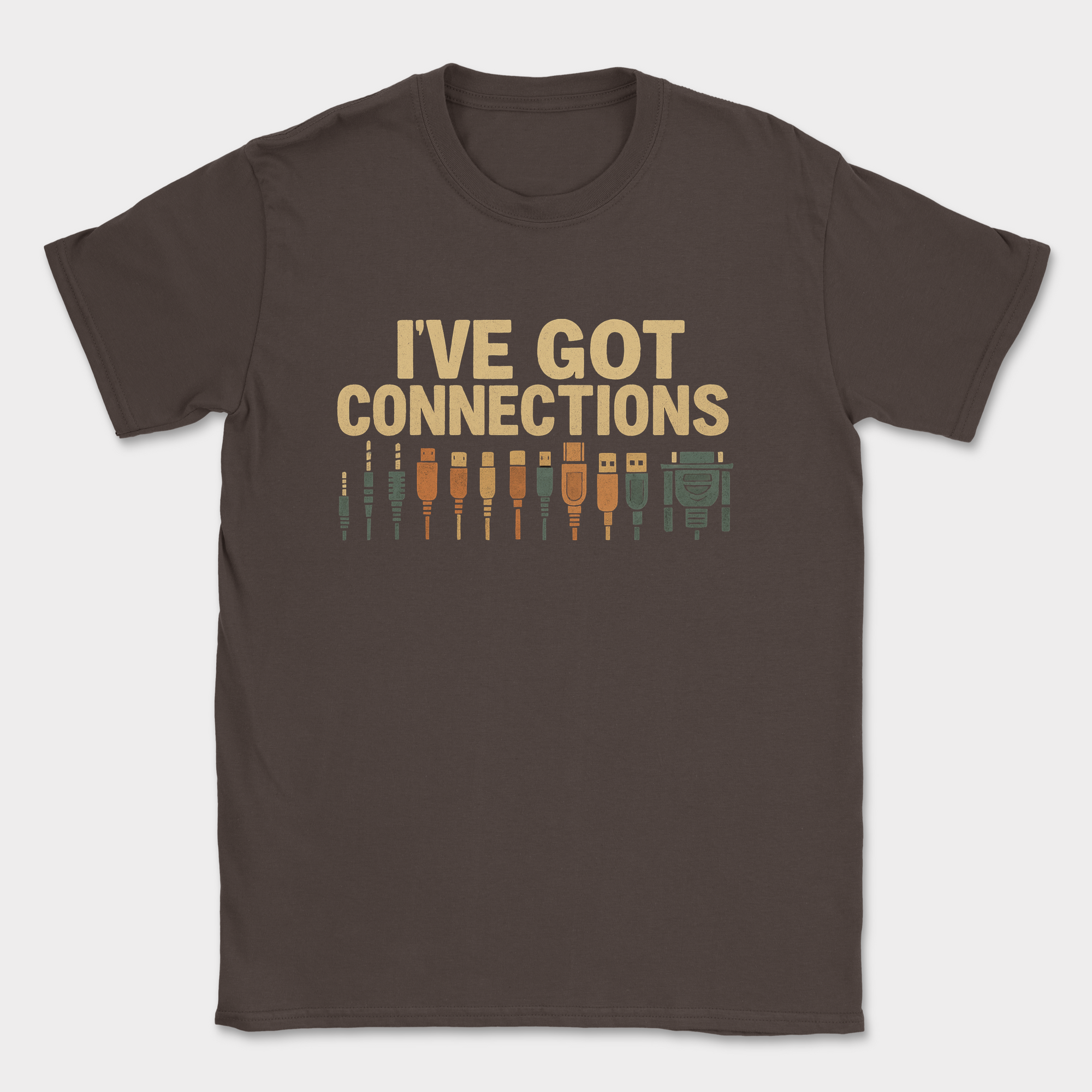 i've got connections shirt — Dark Chocolate
