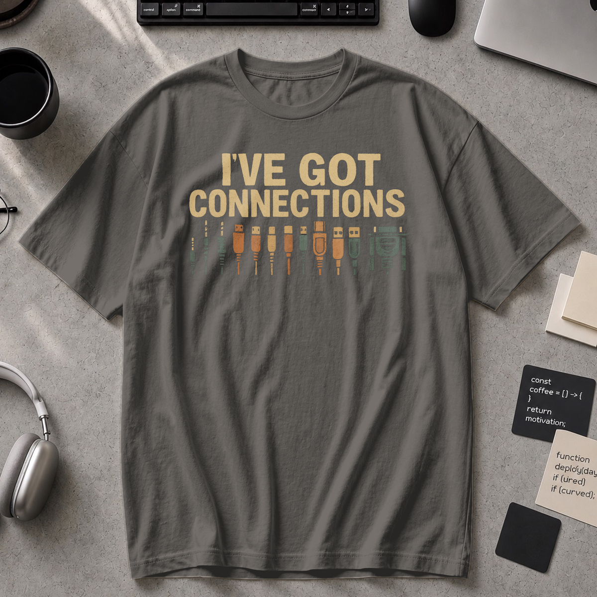 i've got connections Premium Shirt - Pepper
