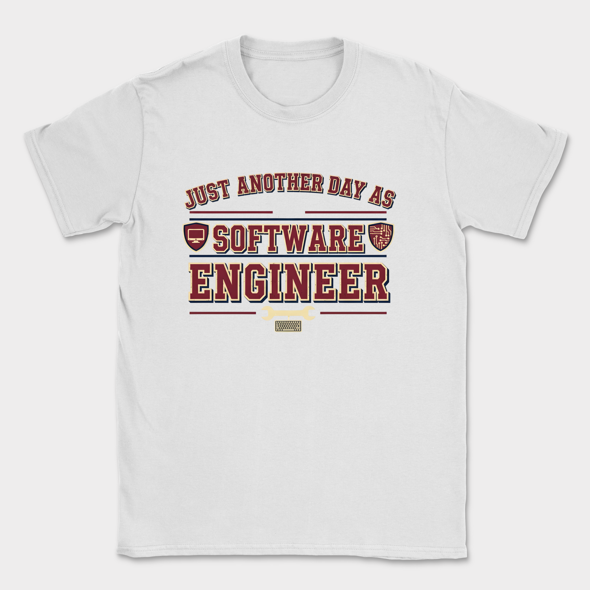 just another day as software engineer shirt — White