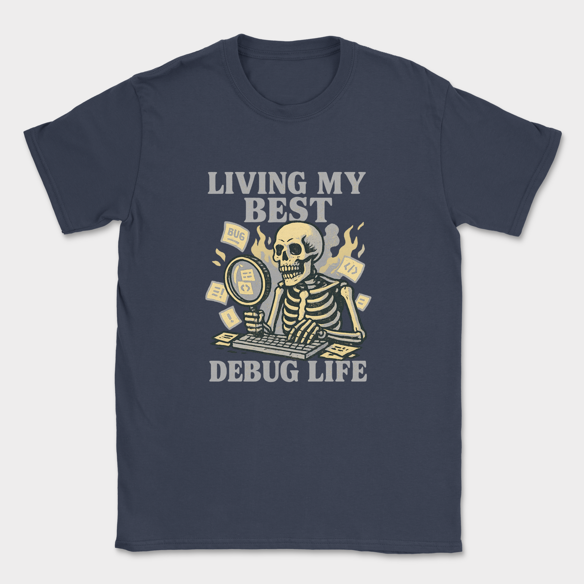 Living my best debug life skeleton shirt — Navy