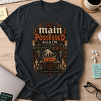Main Is Possessed Again Shirt — Black storefront mockup