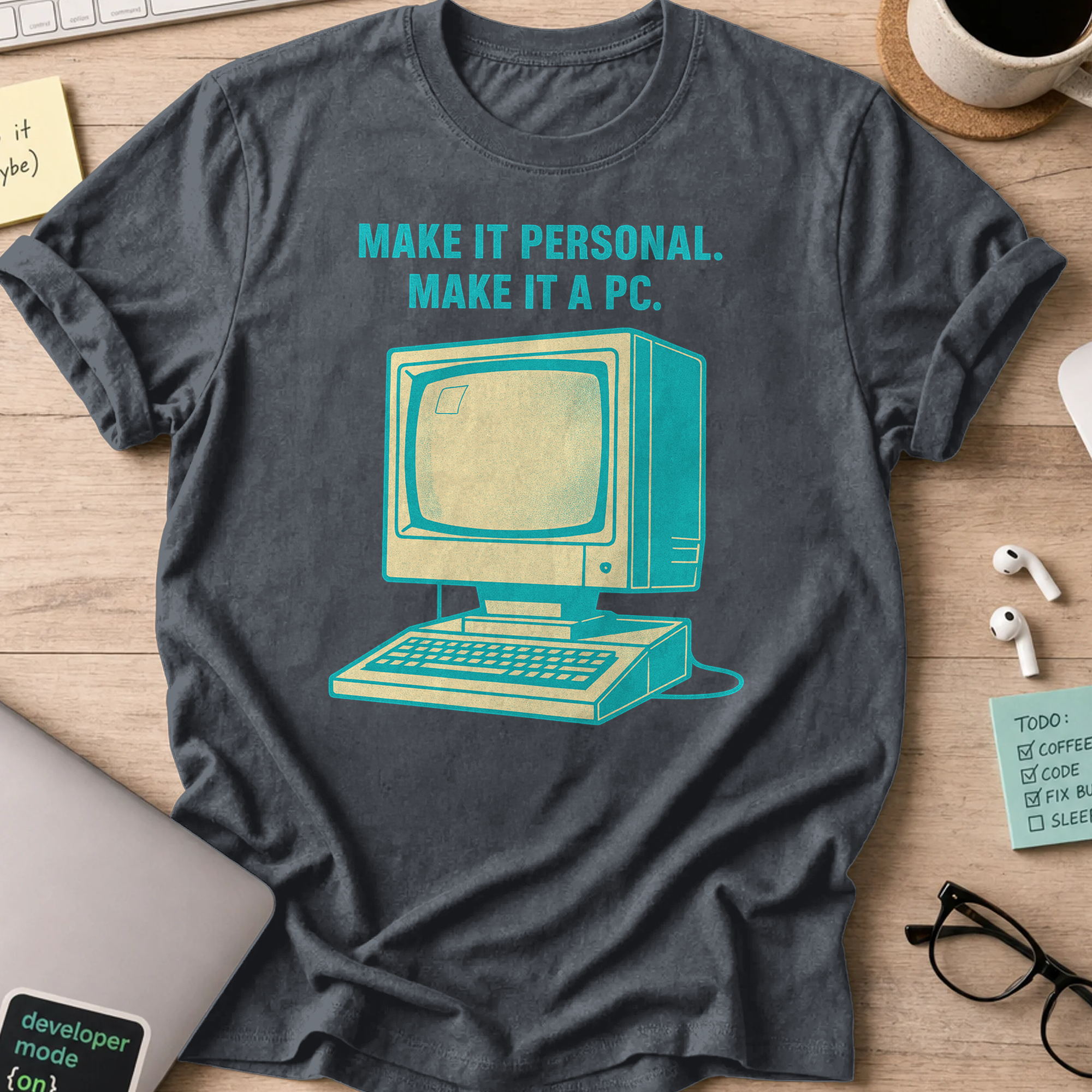 make it personal make it pc shirt - Dark Heather