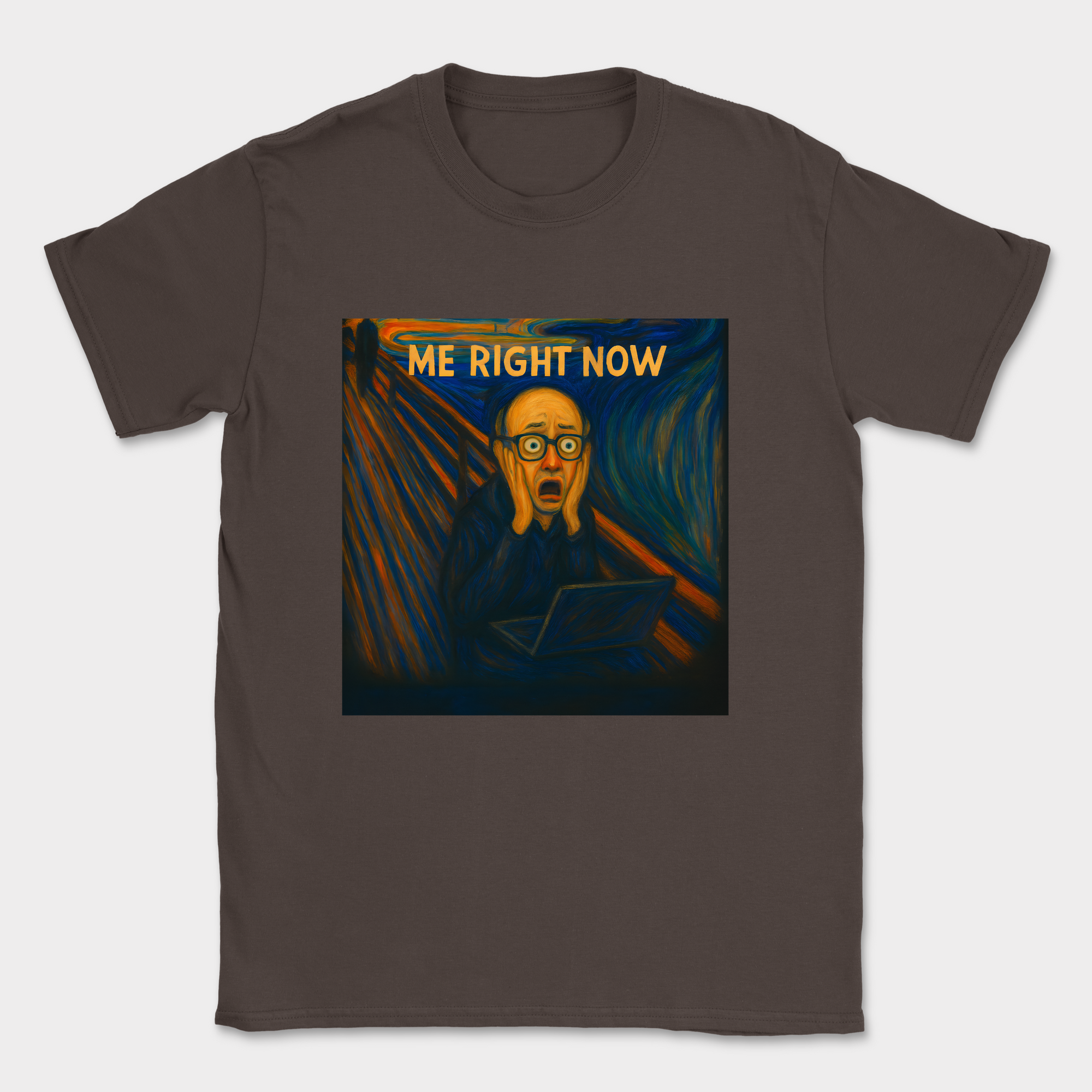 me right now scream shirt — Dark Chocolate