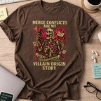 merge conflicts are my villain origin story skeleton shirt - Dark Chocolate