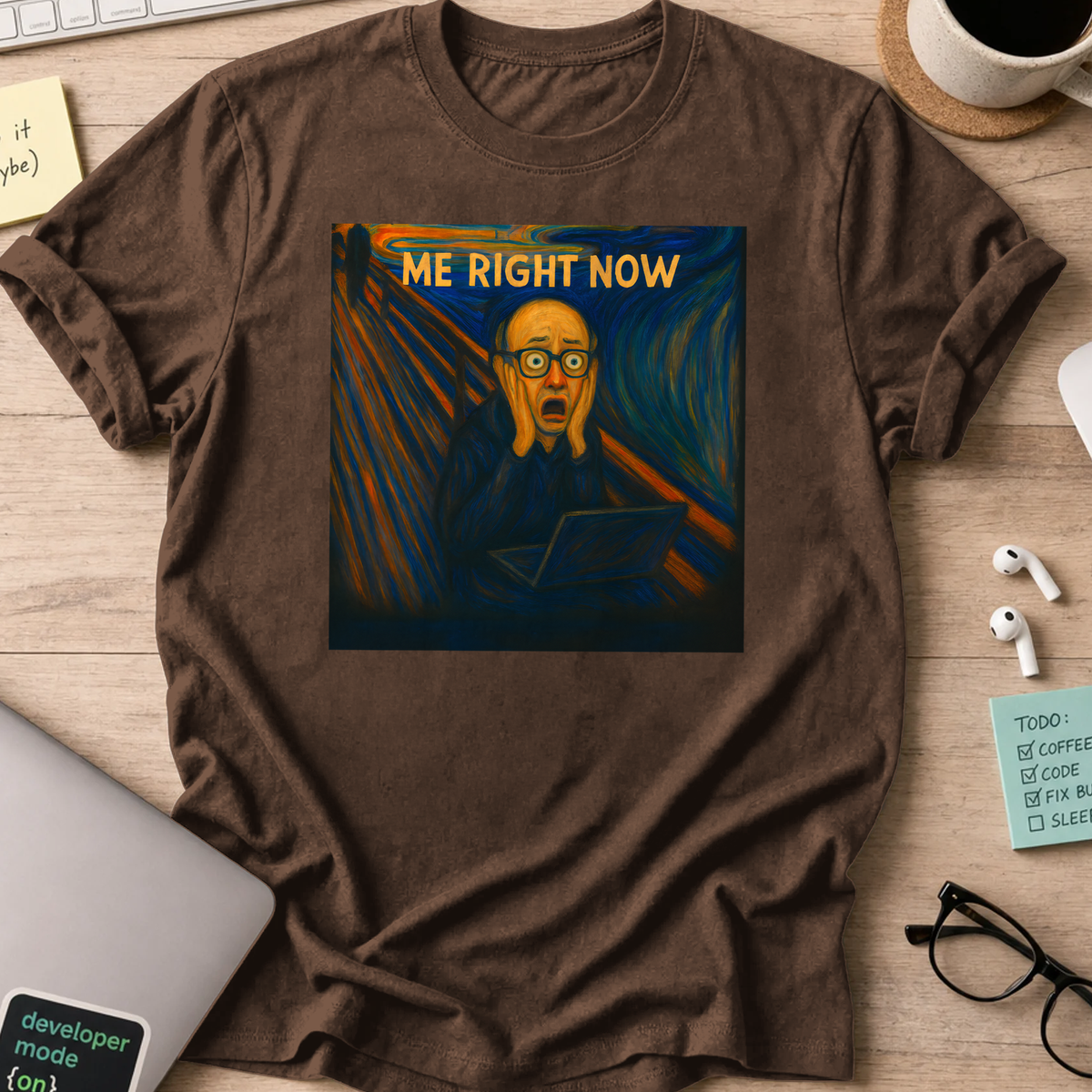 me right now scream shirt - Dark Chocolate