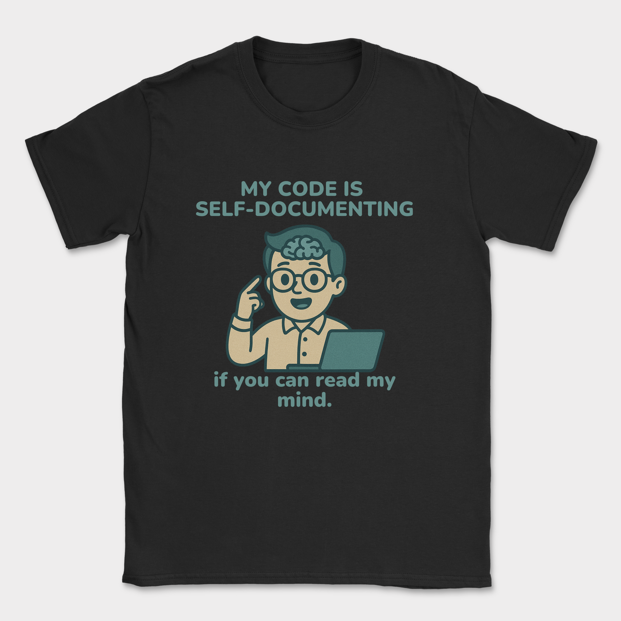 my code is self-documenting shirt — Black