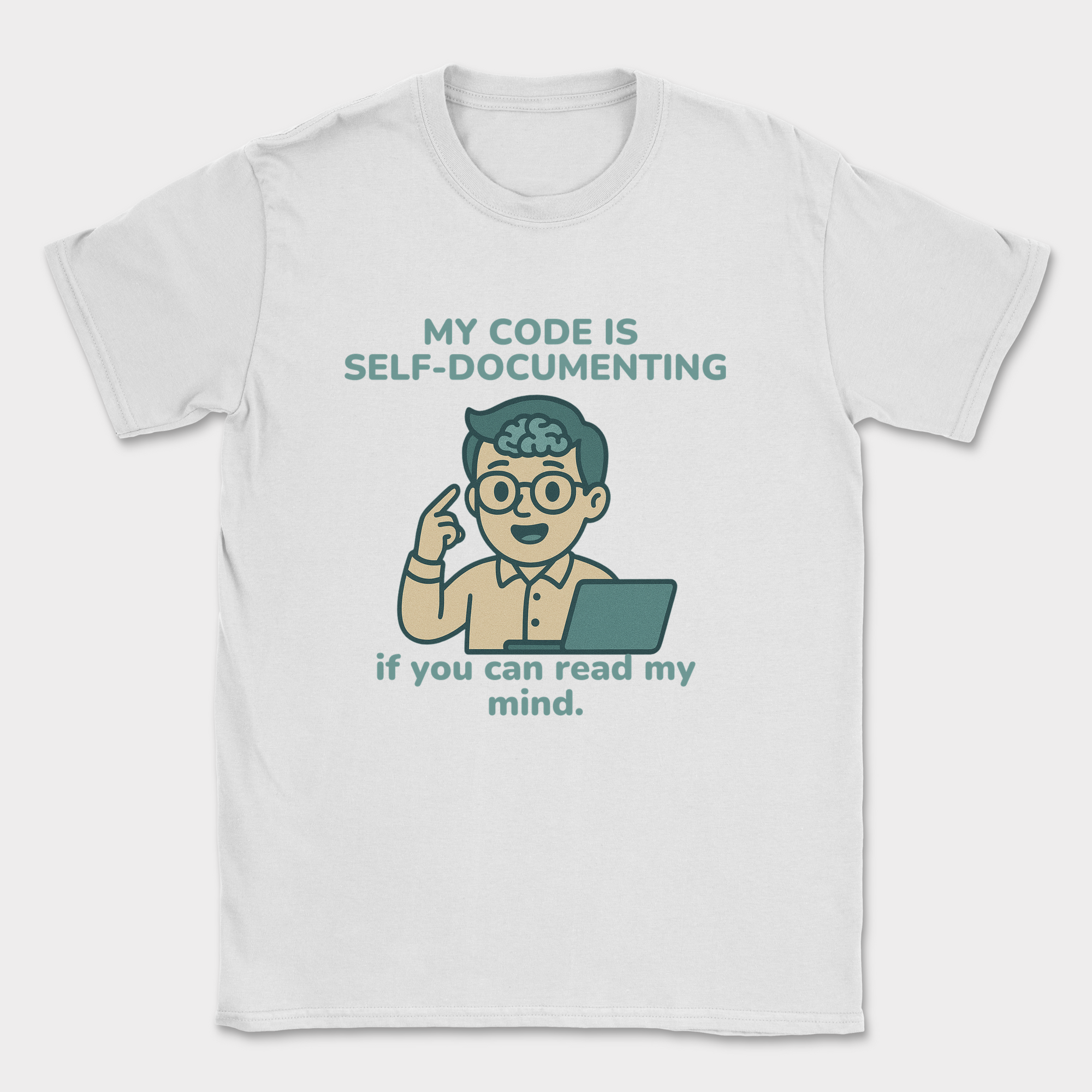 my code is self-documenting shirt — White