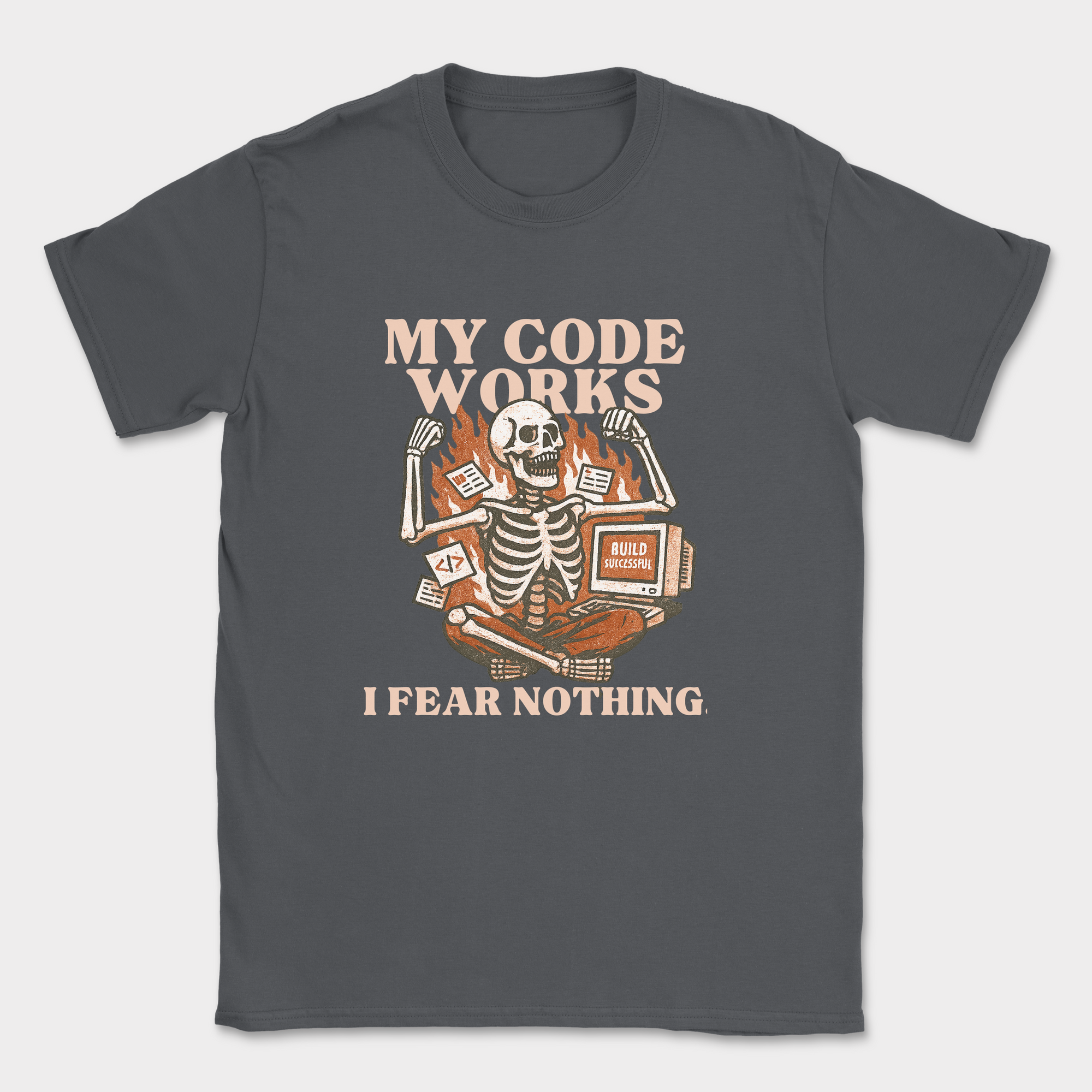 my code works i fear nothing. skeleton shirt — Dark Heather Grey