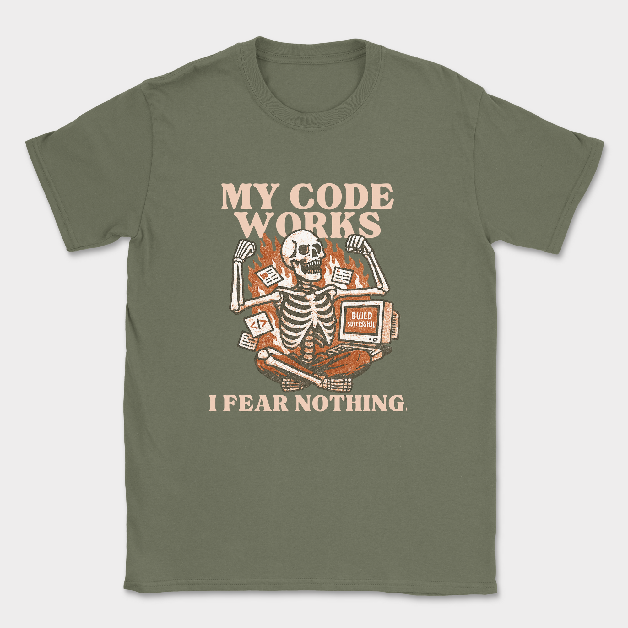 my code works i fear nothing. skeleton shirt — Military Green