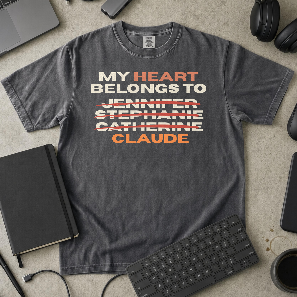 My Heart Belongs To Claude Premium Shirt — pepper Premium Shirt mock-up