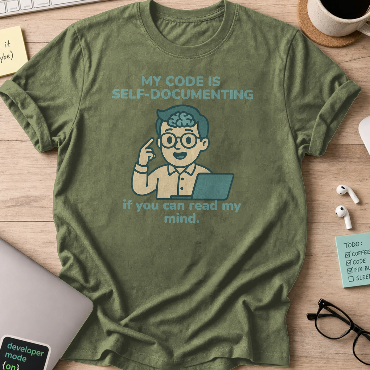 my code is self-documenting shirt - Military Green