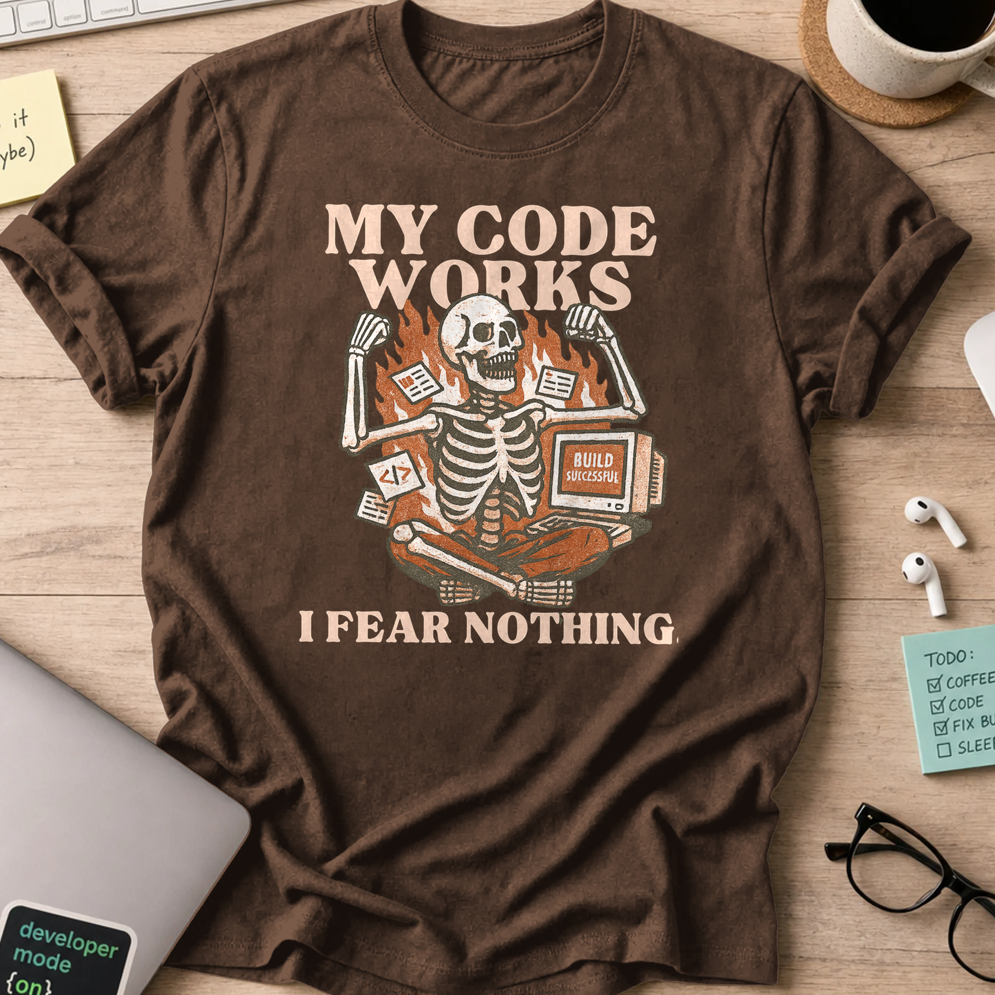 my code works i fear nothing. skeleton shirt - Dark Chocolate