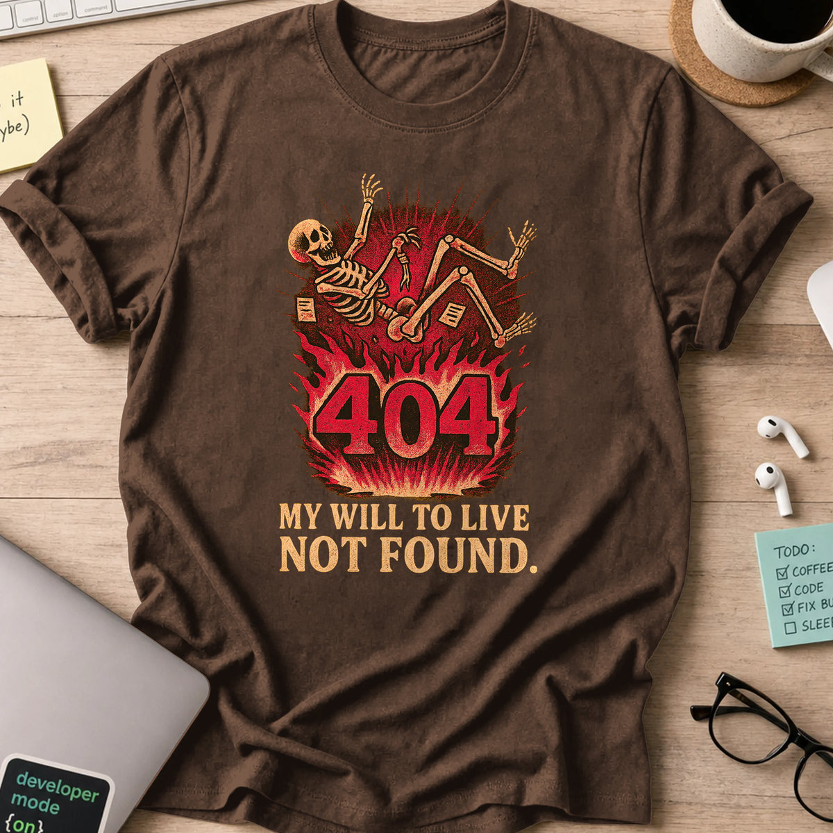 my will to live not found skeleton shirt - Dark Chocolate