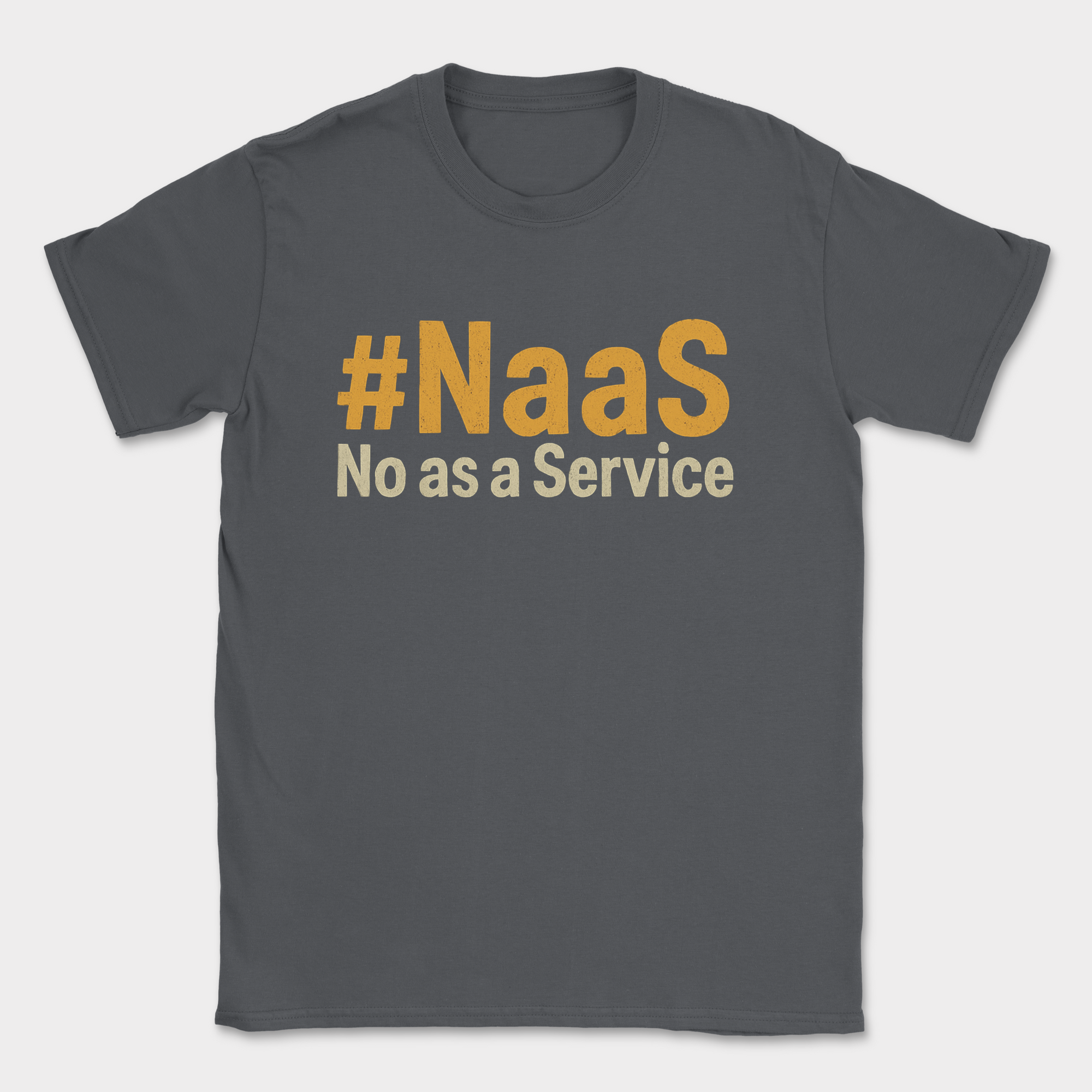 NaaS No As A Service shirt — Dark Heather Grey