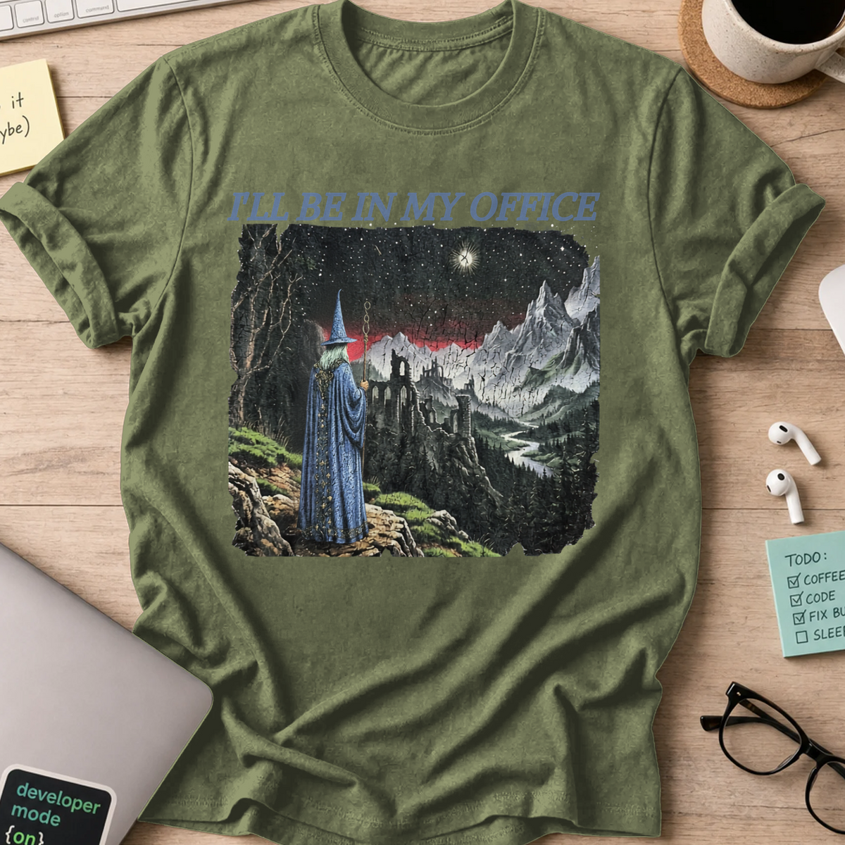 I’ll Be in My Office Shirt - Military Green mockup