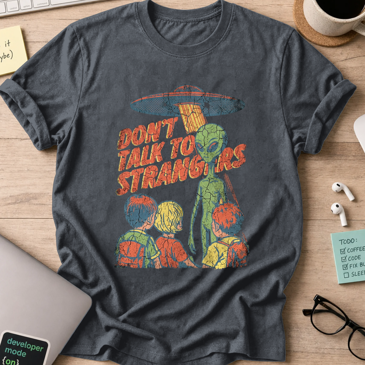 Don’t Talk to Strangers Shirt - Dark Heather mockup