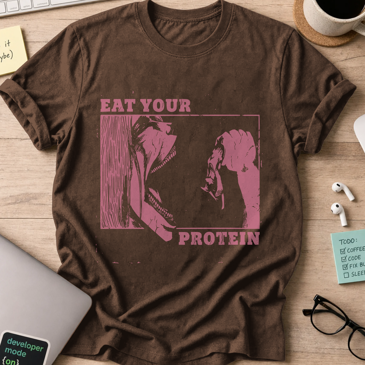 Eat Your Protein Shirt - Dark Chocolate mockup