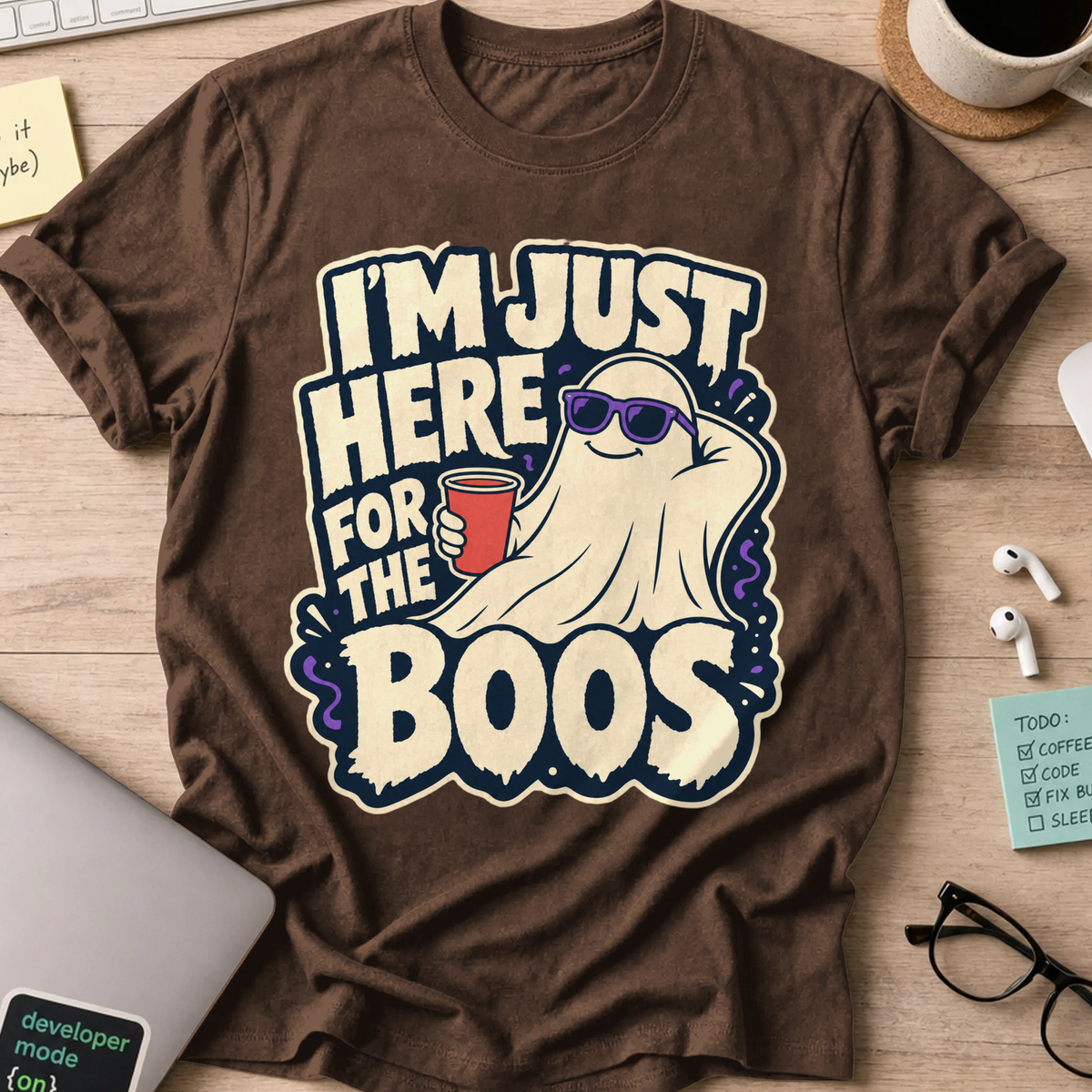 Here for the Boos Shirt - Dark Chocolate mockup