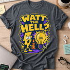Watt the Hell Shirt - Dark Heather mockup