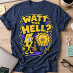 Watt the Hell Shirt - Navy mockup