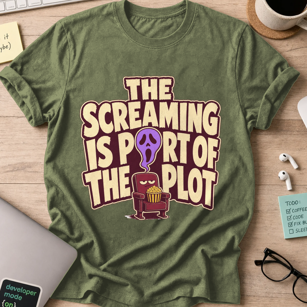 The Screaming Is Part of the Plot Shirt - Military Green mockup
