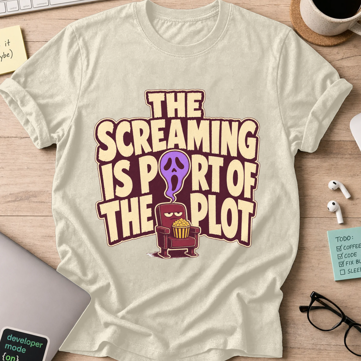 The Screaming Is Part of the Plot Shirt - Natural mockup