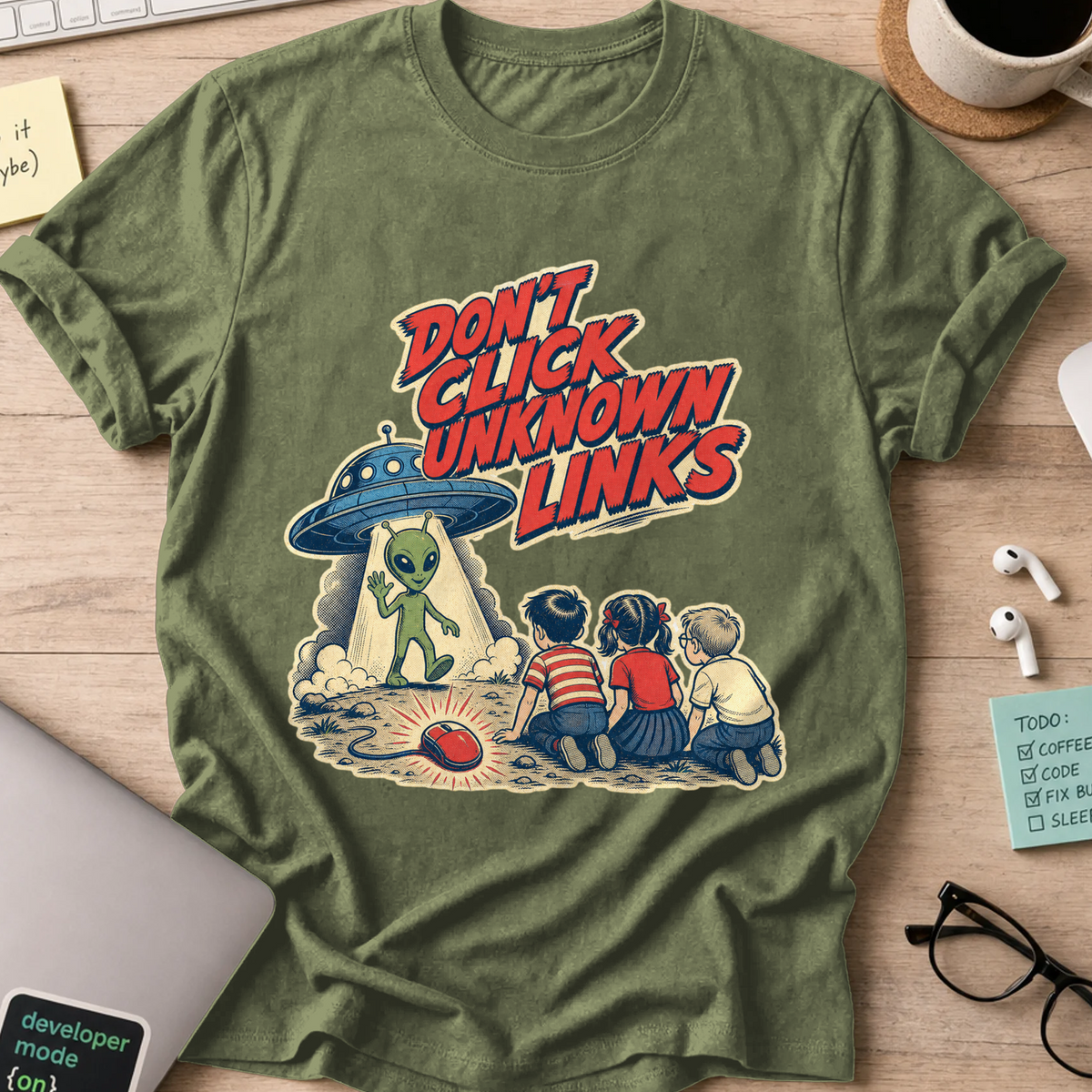 Don’t Click Unknown Links Shirt - Military Green mockup