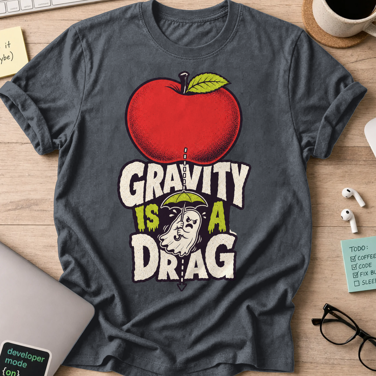 Gravity Is a Drag Shirt - Dark Heather mockup