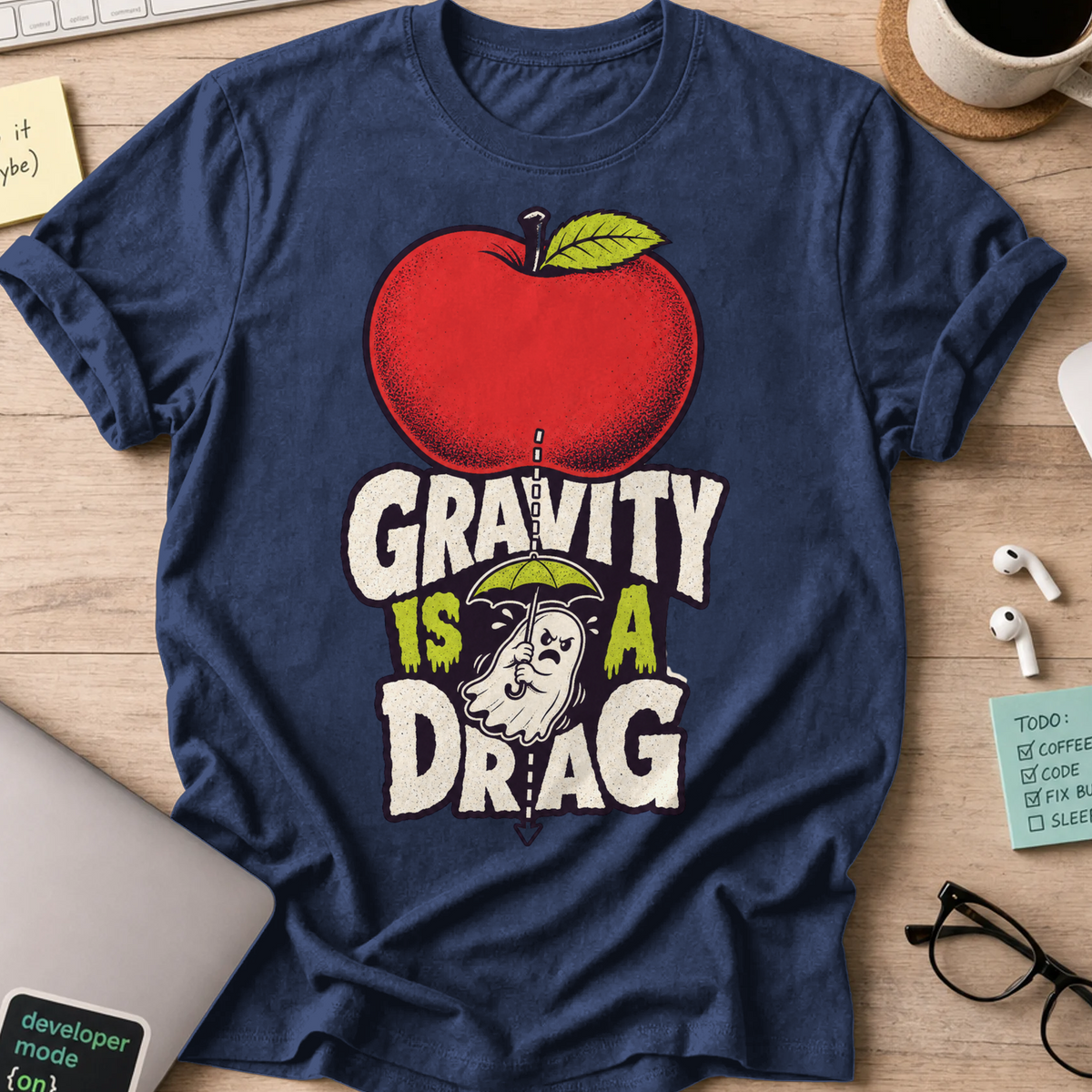 Gravity Is a Drag Shirt - Navy mockup