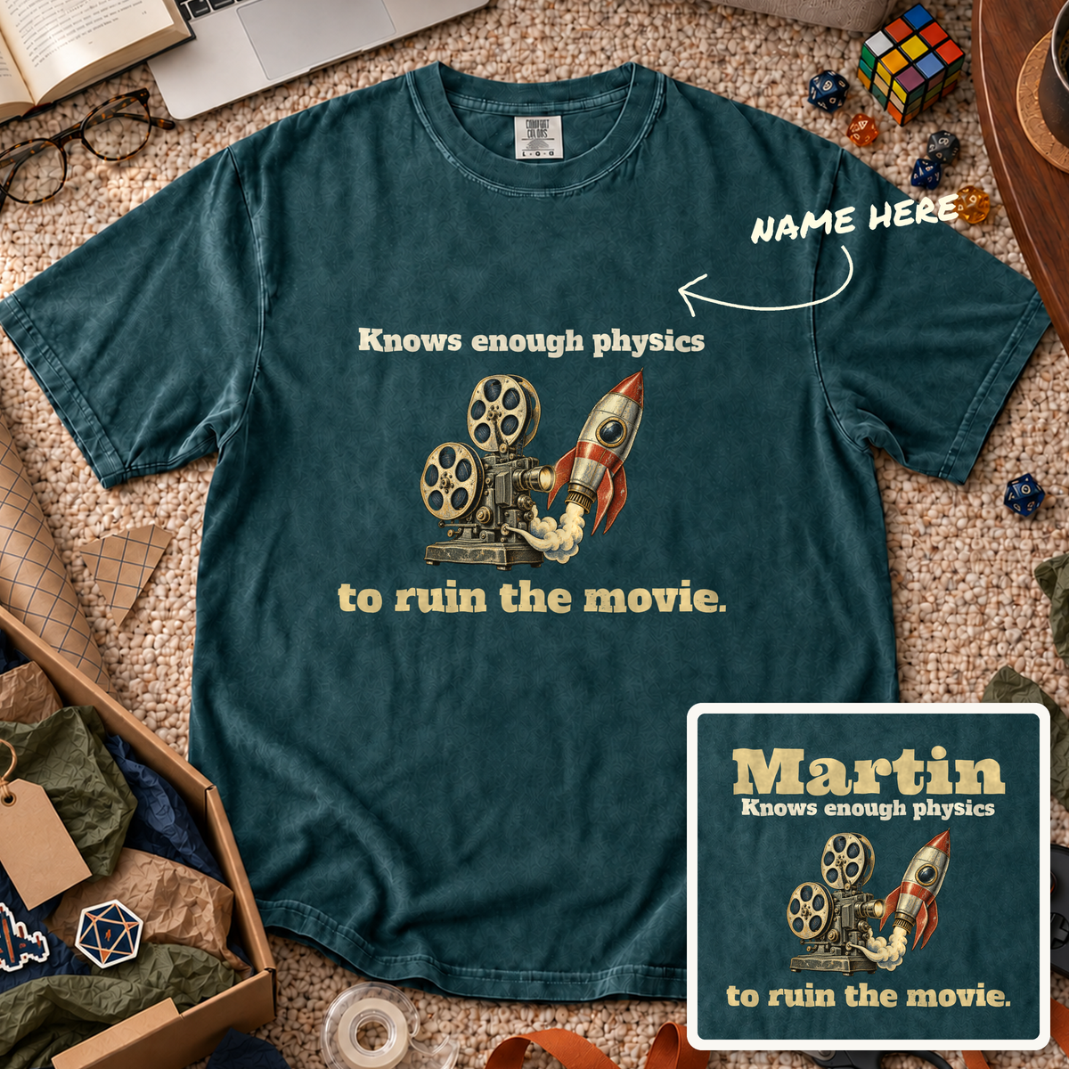 Enough Physics to Ruin the Movie Custom Shirt — personalized Blue Spruce Comfort Colors 1717