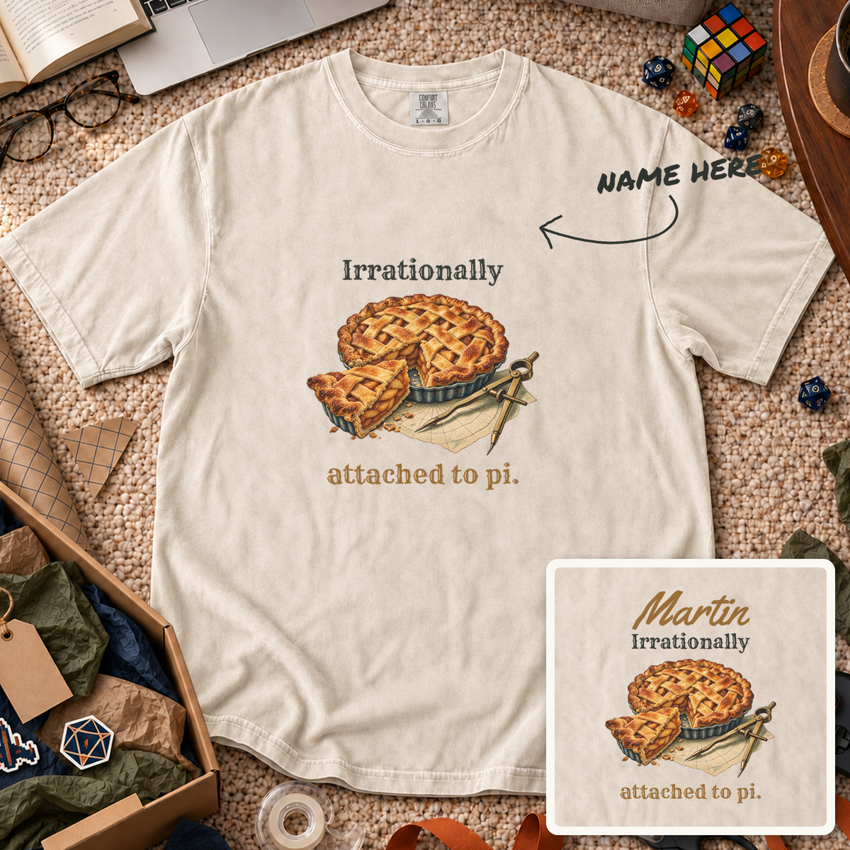 Irrationally Attached to Pi Custom Shirt — personalized Ivory Comfort Colors 1717