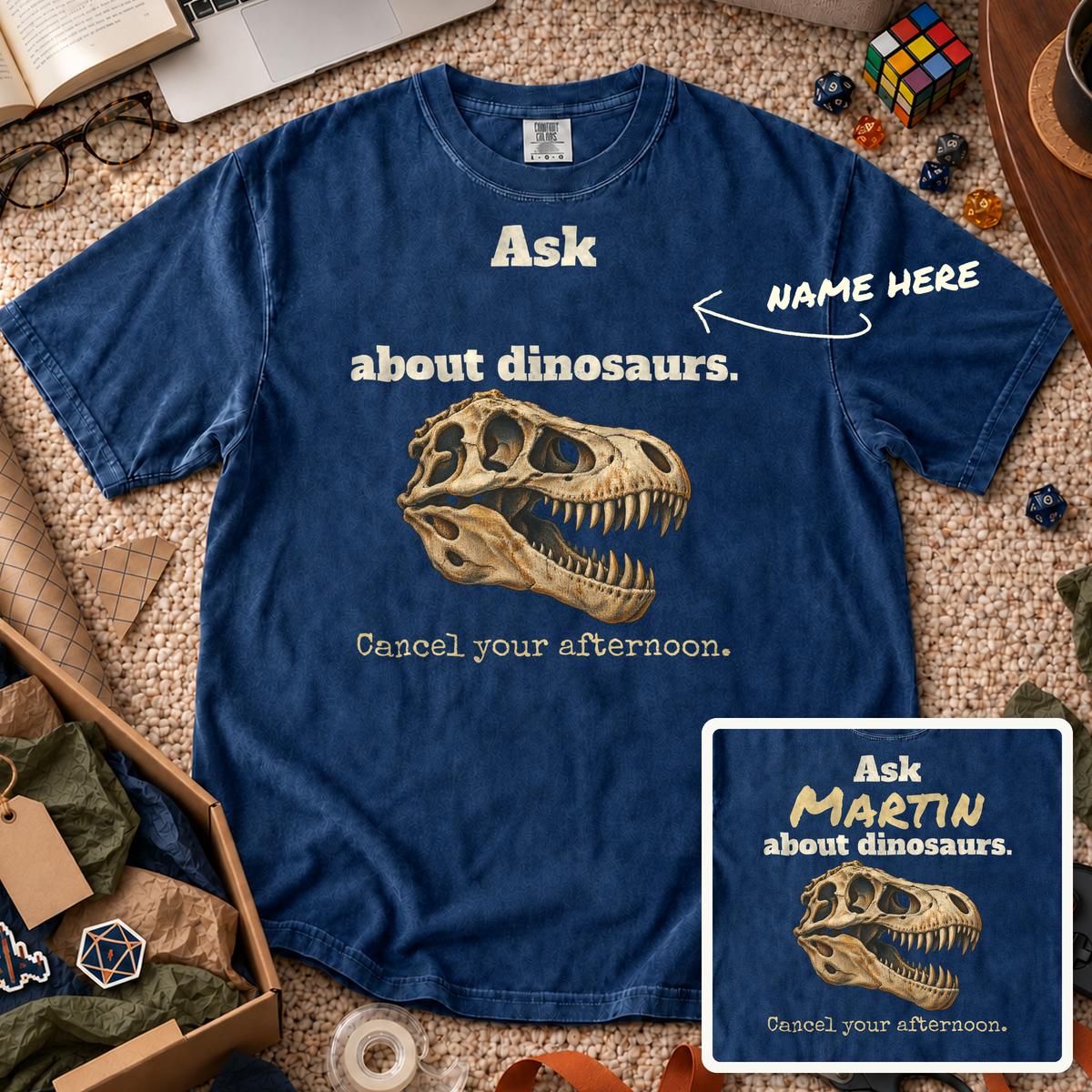 Ask About Dinosaurs Custom Shirt — personalized True Navy Comfort Colors 1717