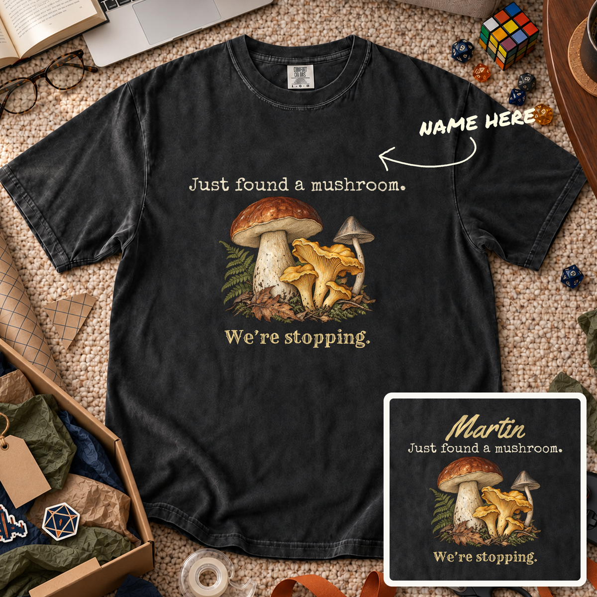 Found a Mushroom Custom Shirt — personalized Black Comfort Colors 1717