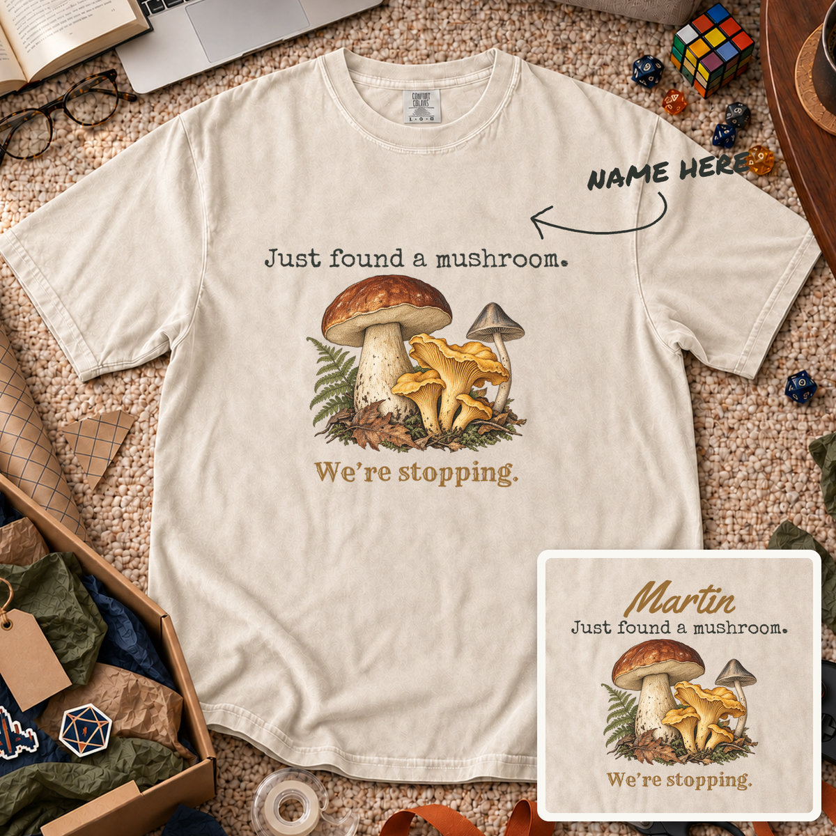 Found a Mushroom Custom Shirt — personalized Ivory Comfort Colors 1717