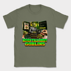 Never Talk About Goblins Shirt — Military Green