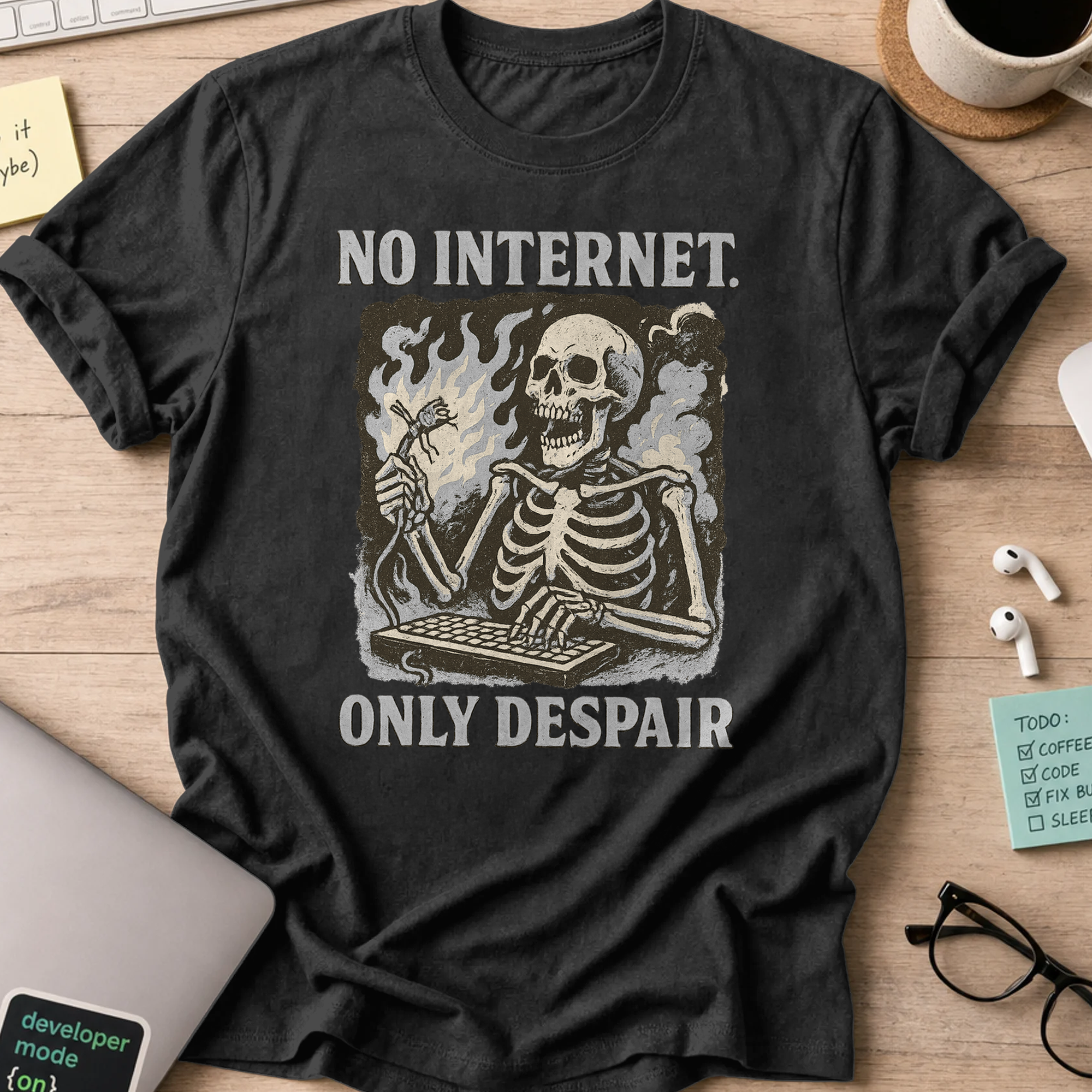 no internet only despair shirt - Black