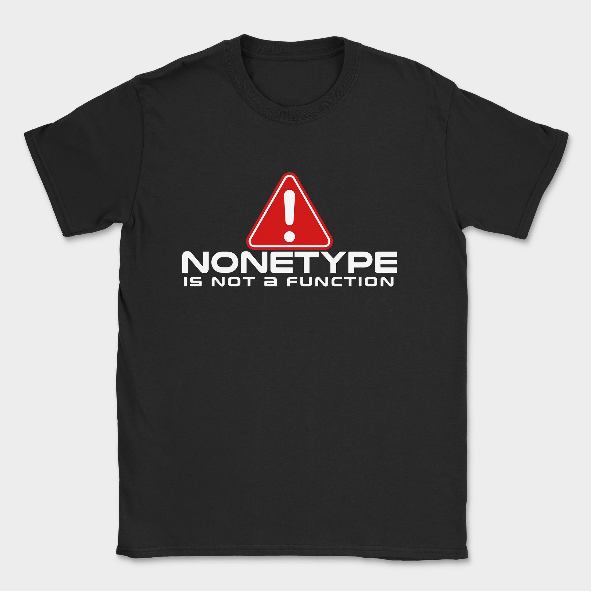 nonetype is not a function shirt — Black
