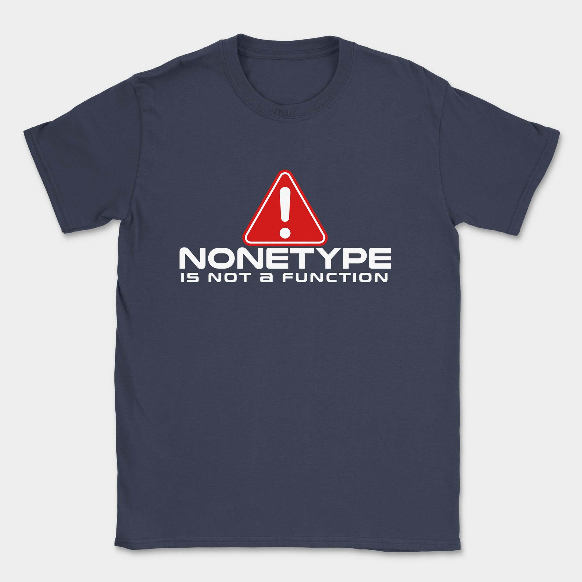 nonetype is not a function shirt — Navy