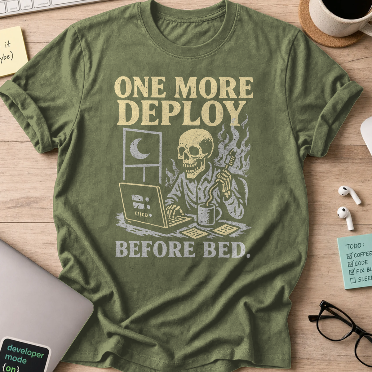 one more deploy before bed skeleton shirt - Military Green