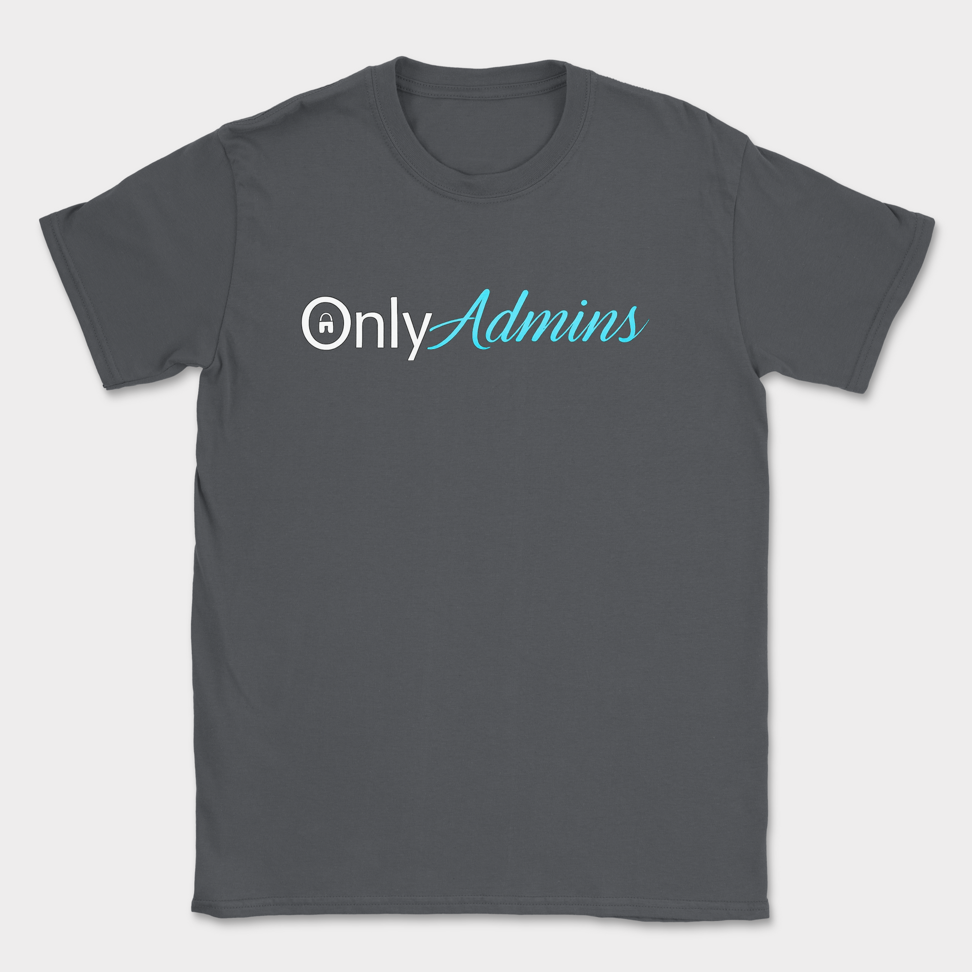 only admins shirt — Dark Heather Grey
