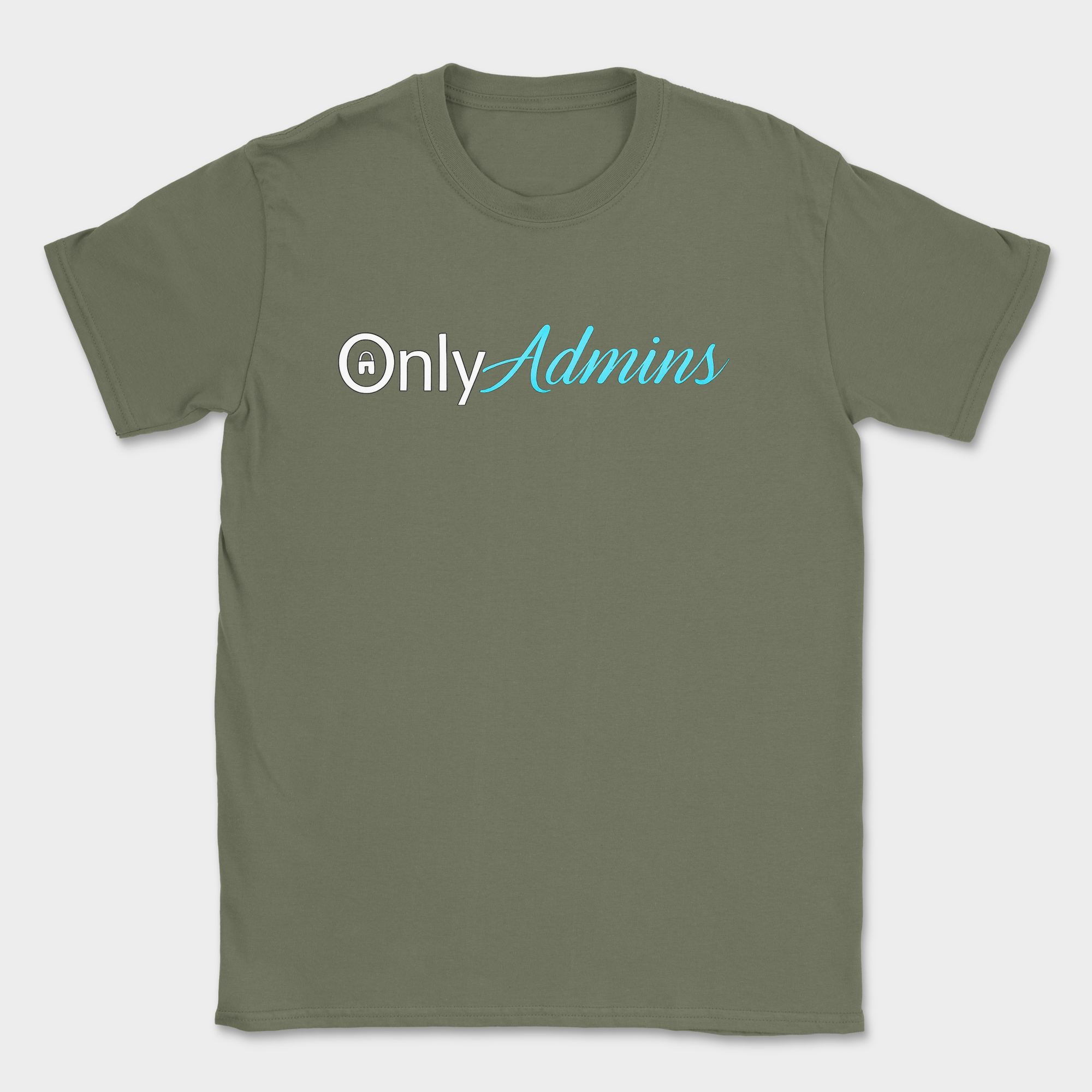 only admins shirt — Military Green
