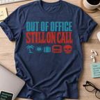 Out of Office, Still On Call Shirt — Navy storefront mockup