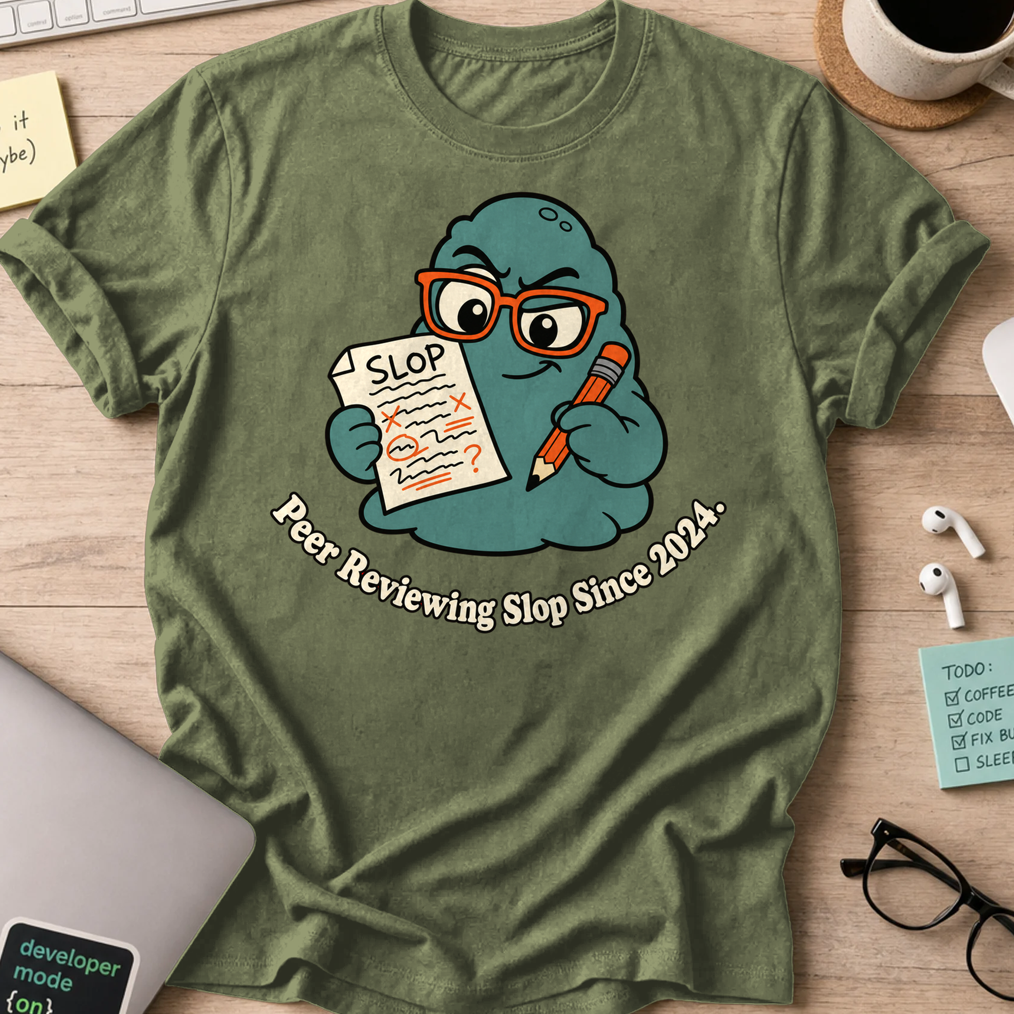 Peer Reviewing Slop Since 2024 Shirt - Military Green
